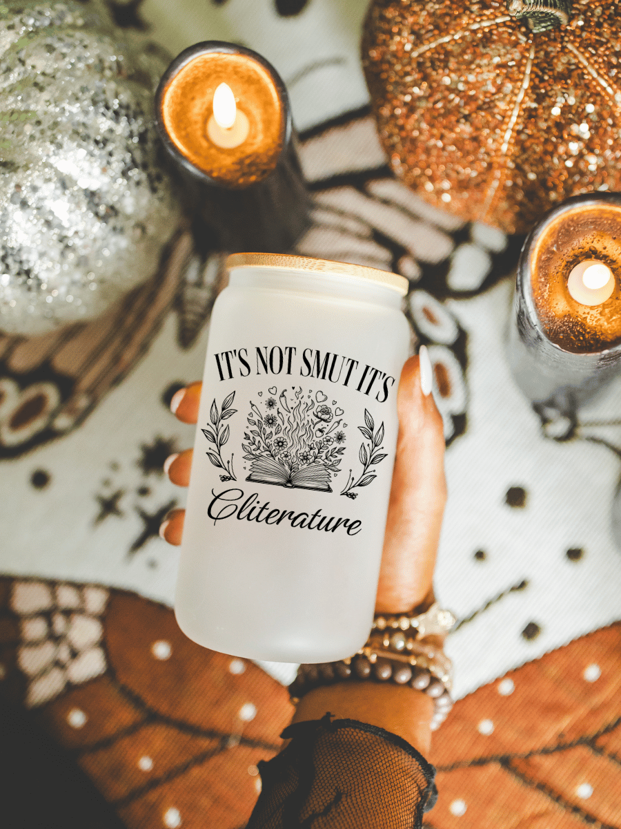 It's Not Smut It's Cliterature Frosted Can