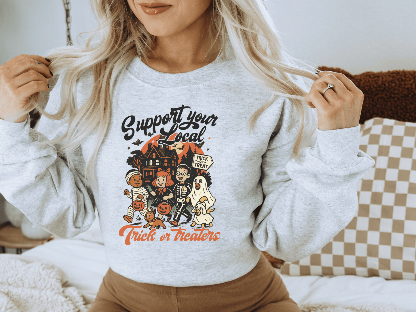Support Your Local Trick Or Treaters Graphic Sweatshirt
