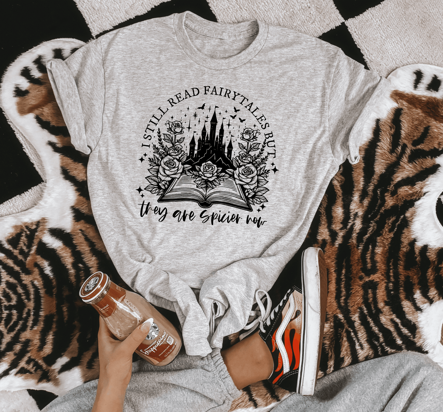 I still read Fairytales they are Spicier Now Graphic tee