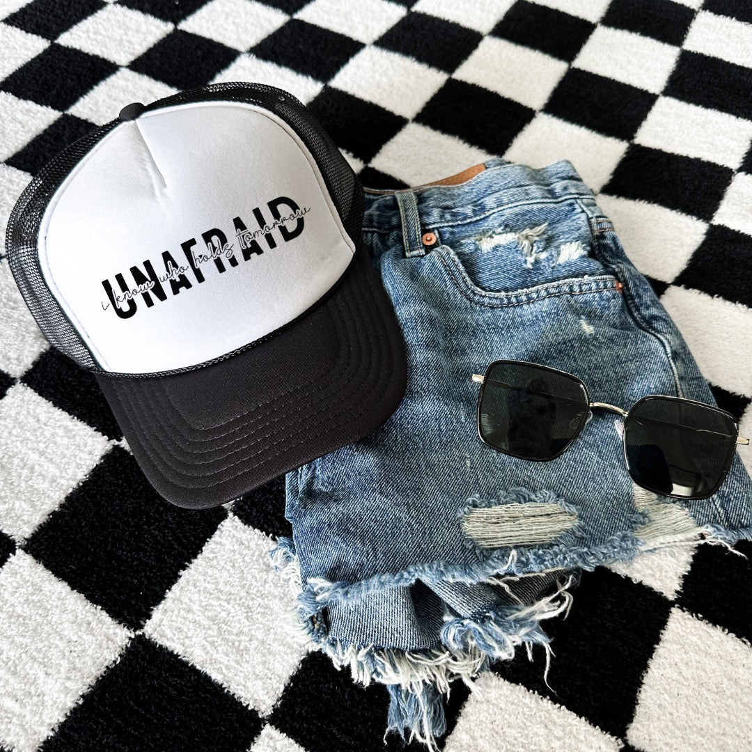 Unafraid, I Know Who Has Tomorrow Trucker Hat