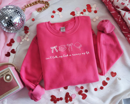 Can’t Talk, My Book Is Ruining My Life Graphic Sweatshirt