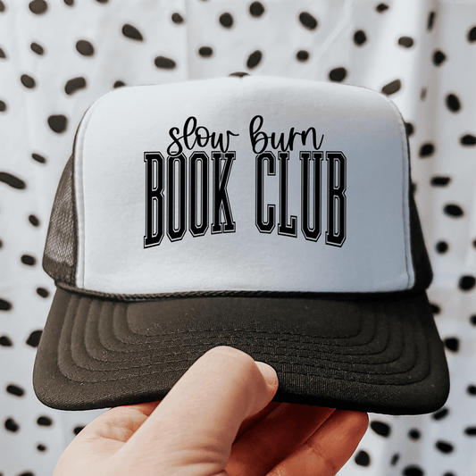 Slow Burn Book Club Trucker Hat